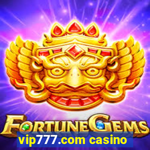 vip777.com casino